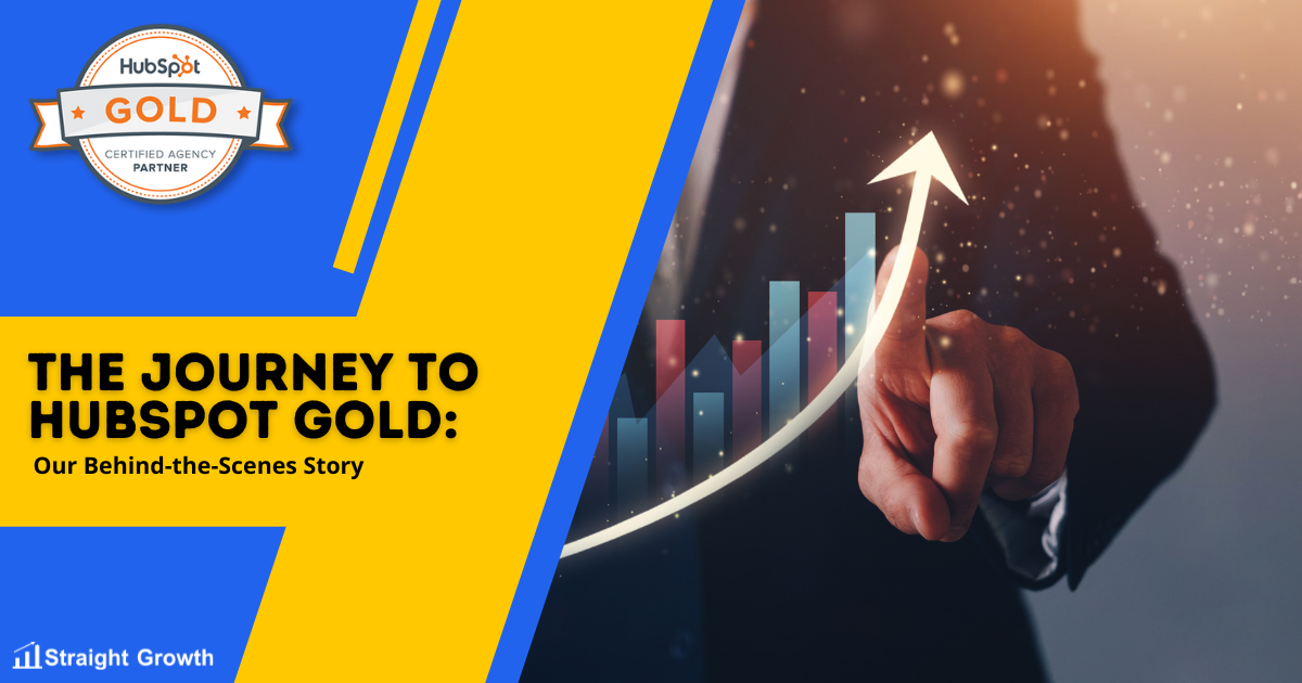 The Journey to HubSpot Gold: Our Behind-the-Scenes Story