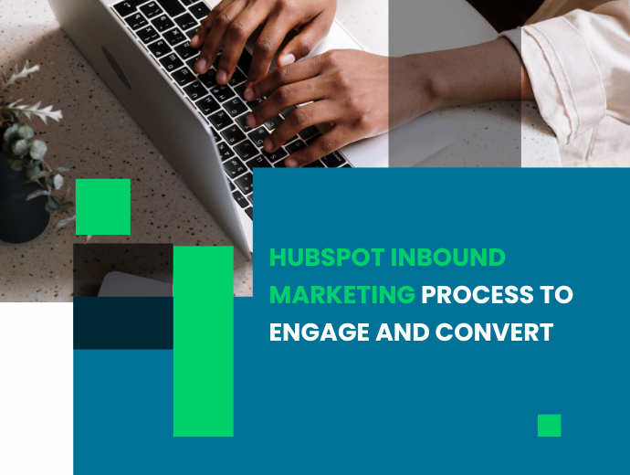 HubSpot Inbound Marketing Guide: Engage, Convert & Grow Your Business