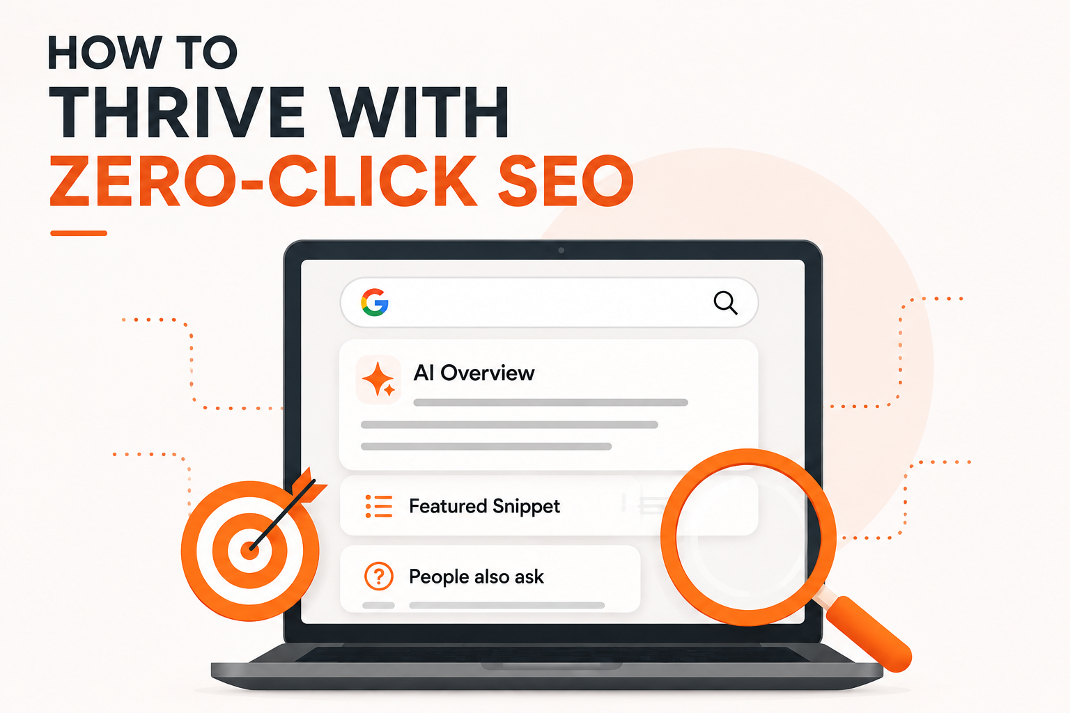Zero-Click Searches: How Brands Can Still Win Traffic in the AI Era
